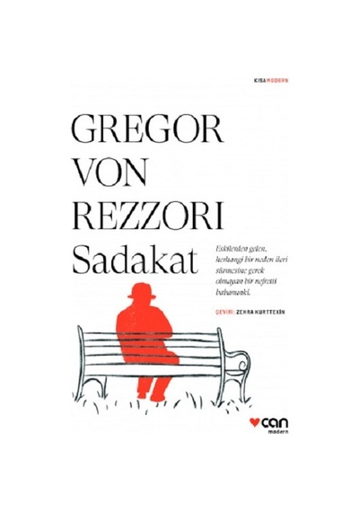 Sadakat - Kısa Modern - Gregor Von Rezzori - Can Yayınları