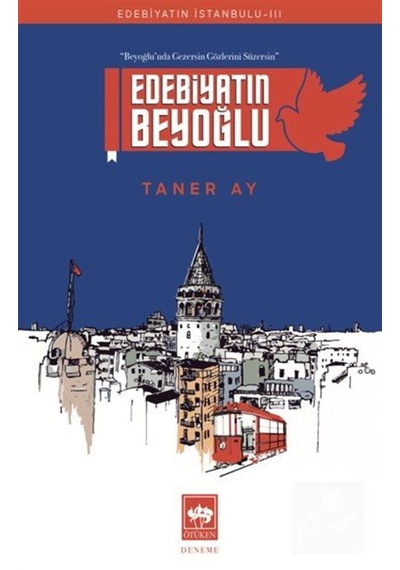 Edebiyatın Beyoğlu / Taner Ay