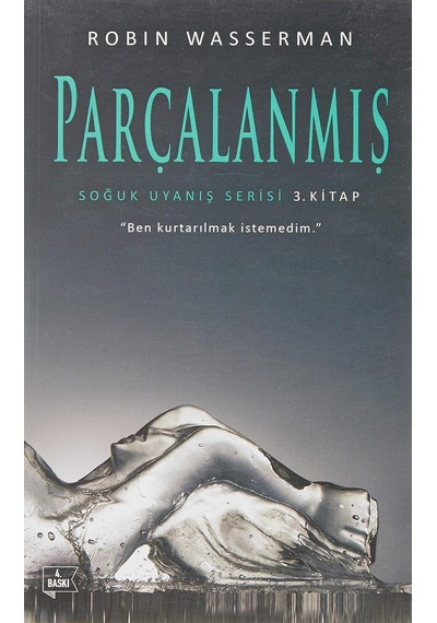 Soğuk Uyanış Serisi 3. Kitap Parçalanmış