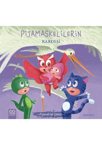 Pijamaskelilerin Kardeşi-Pijamalılar Çetesi - Romuald - 1001 Çiçek
