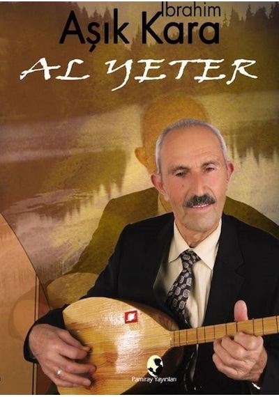 Al Yeter / Aşık İbrahim Kara