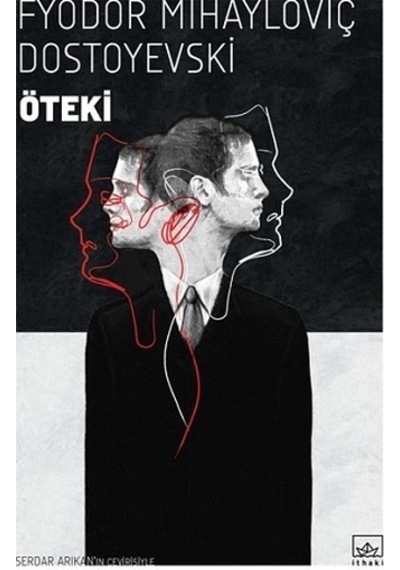 Öteki - Fyodor Mihayloviç Dostoyevski - İthaki Yayınları