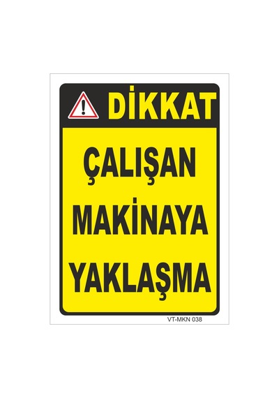 Çalışan Makinaya Yaklaşma - Isg Levhası (505733118)