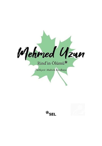 Rind'In Ölümü / Mehmed Uzun