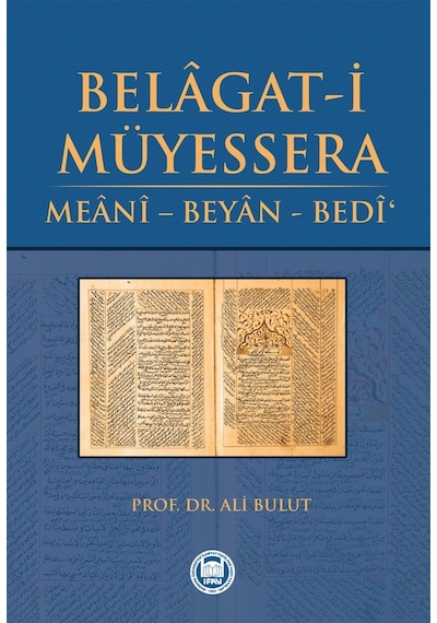 Belagat-I Müyessera Meani - Beyan - Bedi Prof. Dr. Ali Bulut M