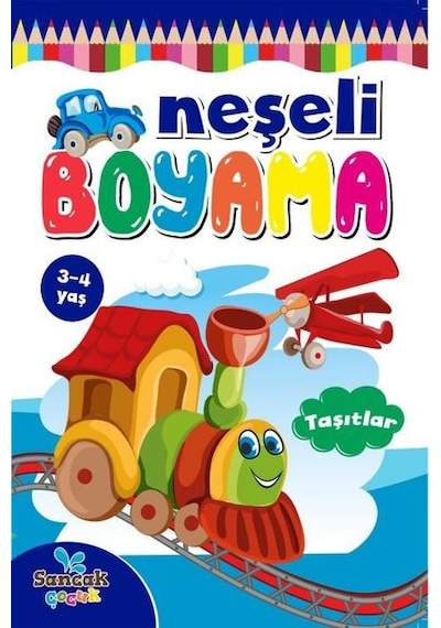 Neşeli Boyama - Taşıtlar- Sancak Çocuk