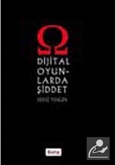 Dijital Oyunlarda Şiddet - Deniz Yengin - Beta Yayınları