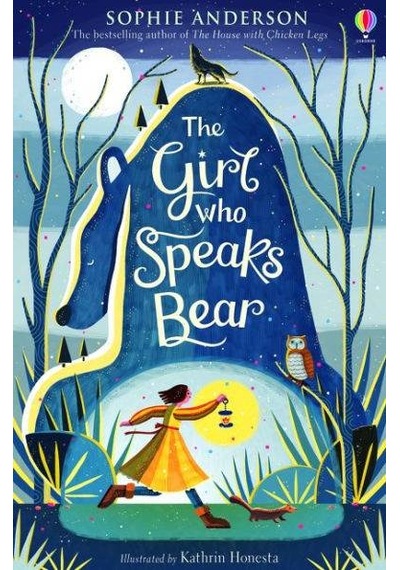 The Girl Who Speaks Bear 9781474940672