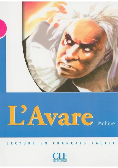 Lecture Clé - L'avare Niveau 3