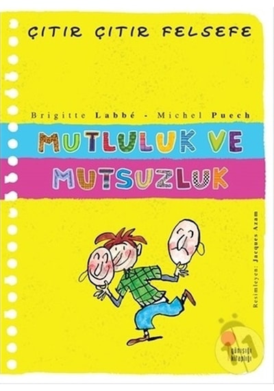 Günışığı Yayınları Çıtır Çıtır Felsefe-Mutluluk Ve Mutsuzluk