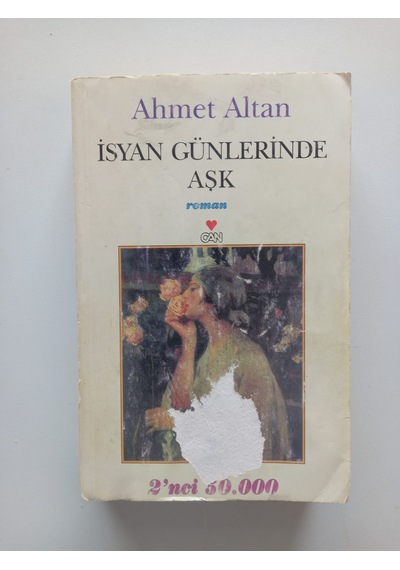 İsyan Günlerinde Aşk- Ürün 2.el Kitaptır