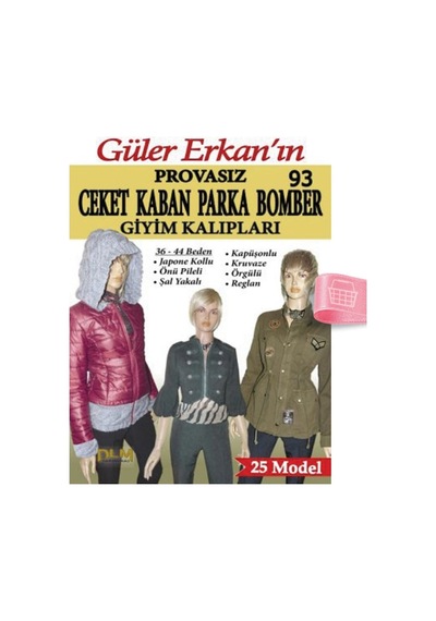 Güler Erkan'La Provasız Giyim Kalıpları - Sayı 93