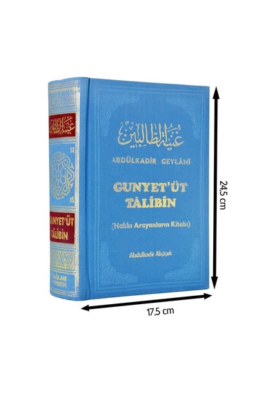 Gunyet'Üt Talibin - Hakkı Arayanların Kitabı - Abdulkadir Geylani