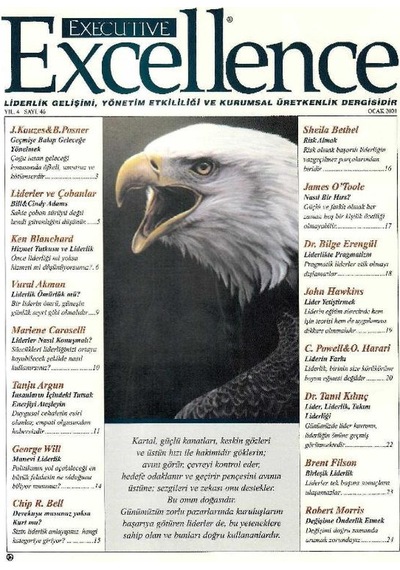 Executive Excellence - Liderlik Gelişimi Yönetim Etkililiği Ve Kurumsal Üretkenlik Dergisi Ocak 2001 Yıl 4: Sayı 46 Retro Eski Basım Koleksiyon