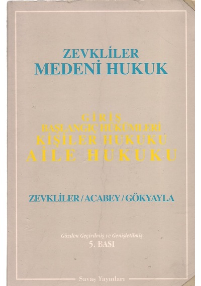 Medeni Hukuk - Zevkliler