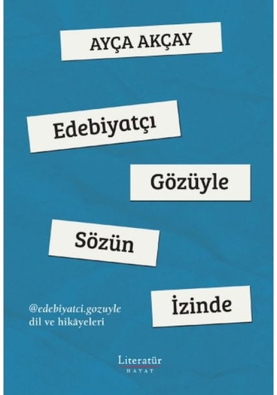 Edebiyatçı Gözüyle Sözün İzinde - Dppq-832973