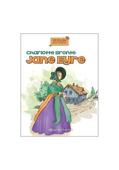 Jane Eyre - Charlotte Bronte - Epsilon Yayınevi