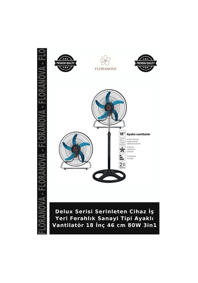 Delux Serisi Serinleten Cihaz İş Yeri Ferahlık Sanayi Tipi Ayaklı Vantilatör 18 İnç 46 Cm 80w 3in1