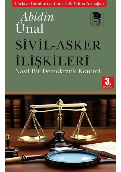 Sivil - Asker İlişkileri / Abidin Ünal
