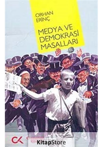Medya ve Demokrasi - Orhan Erinç - Cumhuriyet Kitapları