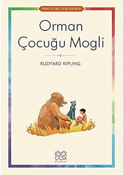 Renkli Resimli Çocuk Klasikleri-orman Çocuğu Mogli