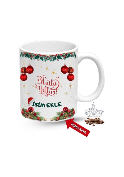 Yılbaşı Hediyesi Mutlu Yıllar Christmas İsimli Baskılı Porselen Kupa Bardak Beyaz