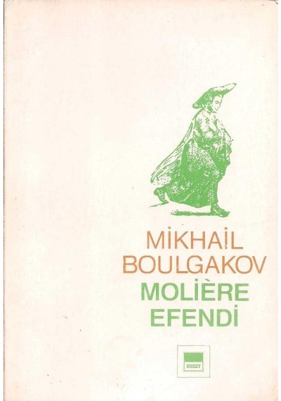 Moliere Efendi - Mikhail Boulgakov