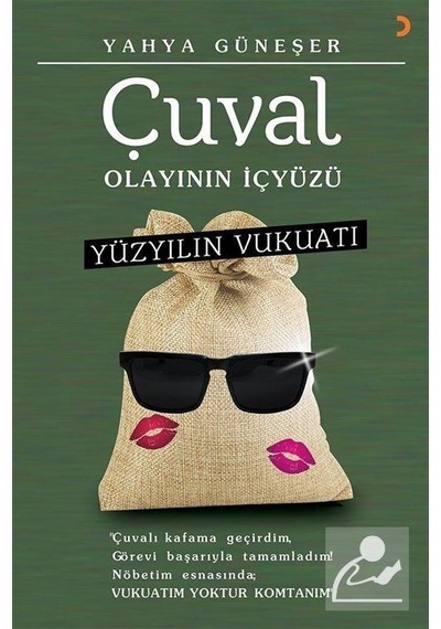 Çuval Olayının İçyüzü-Yüzyılın Vukatı - Yahya Güneşer - Cinius