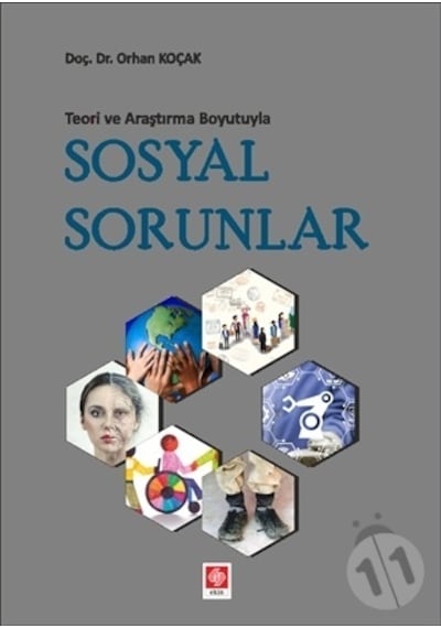 Teori ve Araştırma Boyutuyla Sosyal Sorunlar- Ekin Basım Yayın