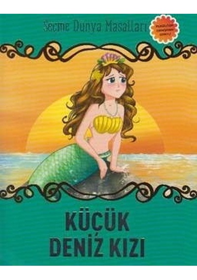 Küçük Deniz Kızı-Seçme Dünya Masalları- Parıltı Yayınları