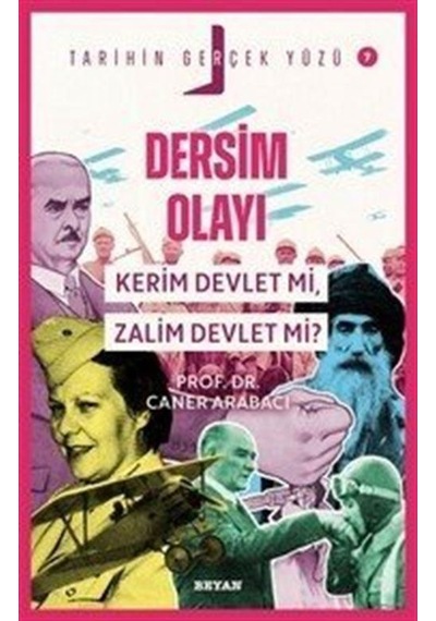 Dersim Olayı Kerim Devlet Mi, Zalim Devlet Mi / Tarihin Gerç...