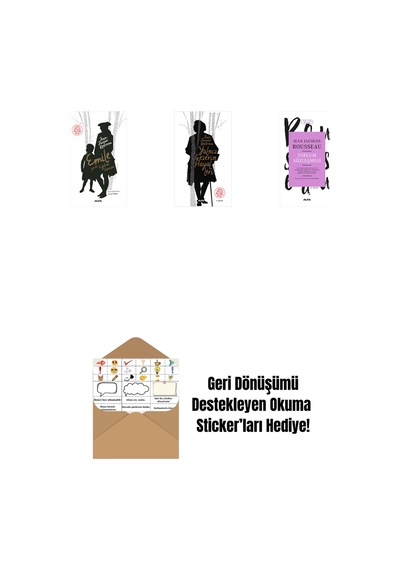 Emile Ya Da Eğitim Üzerine + Yalnız Gezerin Hayalleri + Toplum Sözleşmesi + Okuma Sticker'ları