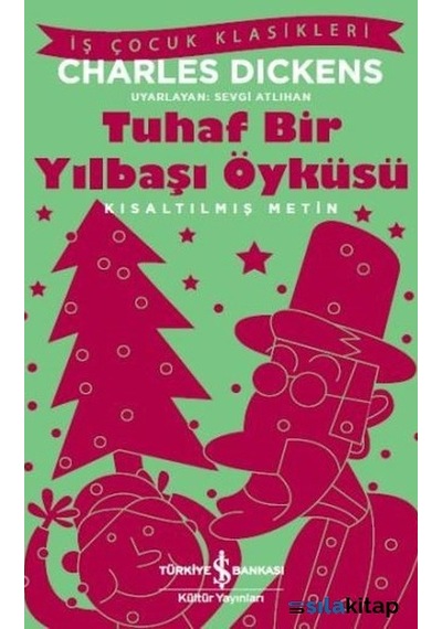 Tuhaf Bir Yılbaşı Öyküsü-Kısaltılmış  Metin