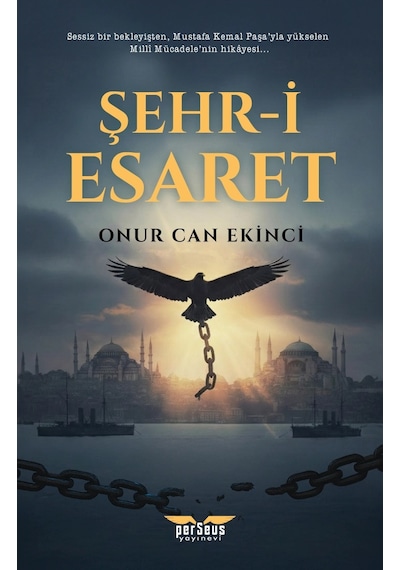 Şehr-i Esaret - Onur Can Ekinci - Perseus Yayınevi