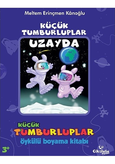 Çikolata Yayınevi Küçük Tumburluplar Uzayda