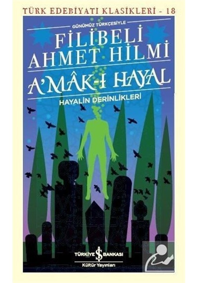 Mercankitap- A'Mak-I Hayal - Hayalin Derinlikleri Günümüz Türkçesiyle / F...