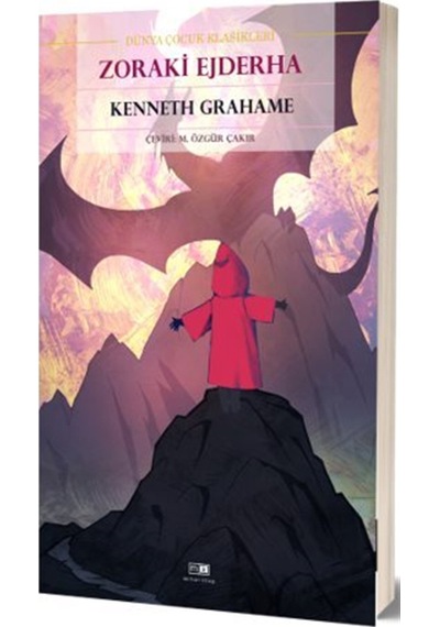Zoraki Ejderha / Kenneth Grahame