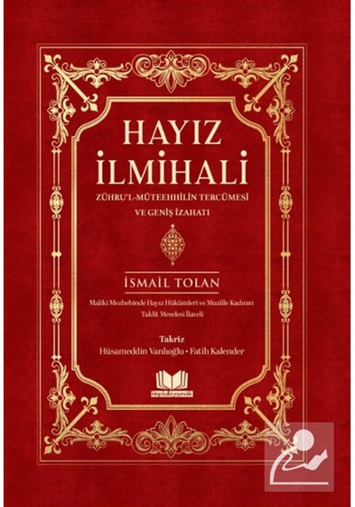 Hayız İlmihali & Zührul Müteehhilin Tercümesi / Hüsamettin Van...