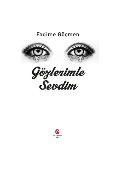 Gözlerimle Sevdim / Fadime Göçmen