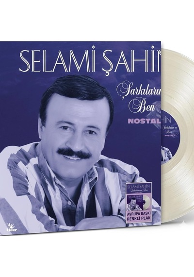 Selami Şahin Şarkılarım Ve Ben Nostalji Renkli Plak, Avrupa Baskı