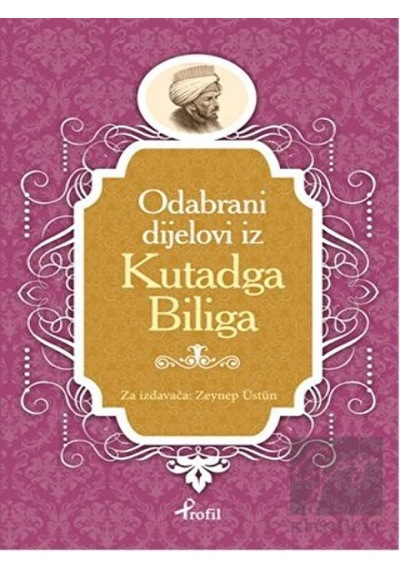 Profil Kitap - Kutadgu Bilig - Boşnakça Seçme Hikayeler