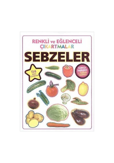 Renkli ve Eğlenceli Çıkartmalar - Sebzeler- Parıltı Yayınları