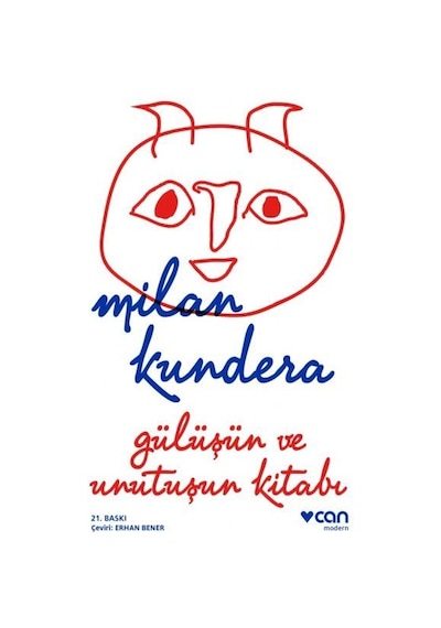 Gülüşün ve Unutuşun Kitabı - Milan Kundera - Can Yayınları