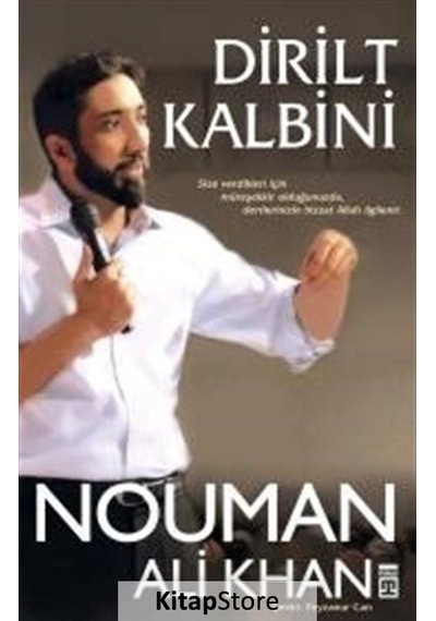 Dirilt Kalbini - Nouman Ali  Khan