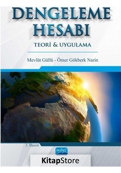 Dengeleme Hesabı-Teori ve Uygulama  - Mevlüt Güllü  - Nobel Akademik Yayıncılık