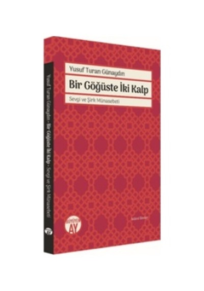Bir Göğüste İki Kalp - Yusuf Turan Günaydın - Büyüyenay Yayınları
