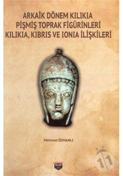 Arkaik Dönem Kilikia Pişmiş Toprak Figürinleri