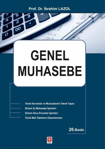 Genel Muhasebe - İbrahim Lazol - Ekin Basım Yayın