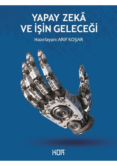 Yapay Zek Ve İşin Geleceği