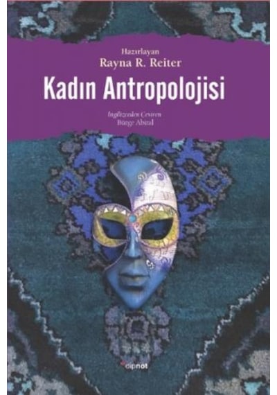 Kadın Antroropolojisi - Rayna R. Reiter - Dipnot